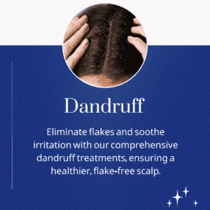 Poster showcasing solutions for dandruff, featuring advanced treatments and expert care to restore fuller, healthier hair.
