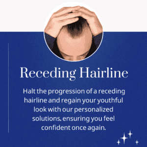 Poster showcasing solutions for receding hairline, featuring advanced treatments and expert care to restore fuller, healthier hair.